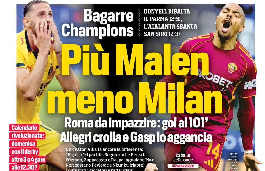 Today&rsquo;s Papers &ndash; More Malen, less Milan and Spalletti&rsquo;s demands